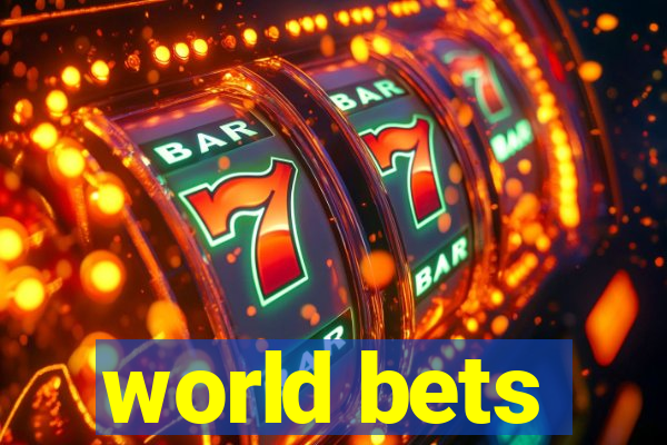 world bets